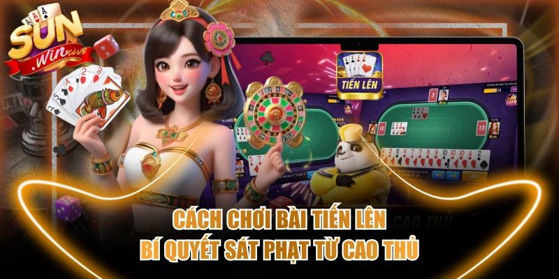 Cách chơi bài tiến lên
