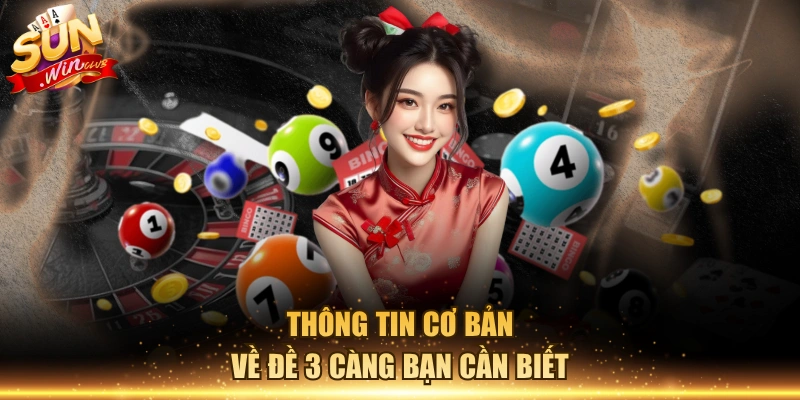 Thông tin cơ bản về đề 3 càng bạn cần biết